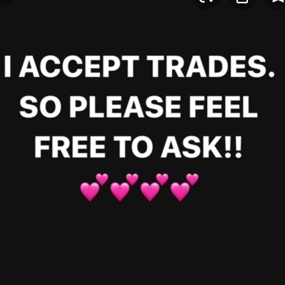 I trade and accept offers!